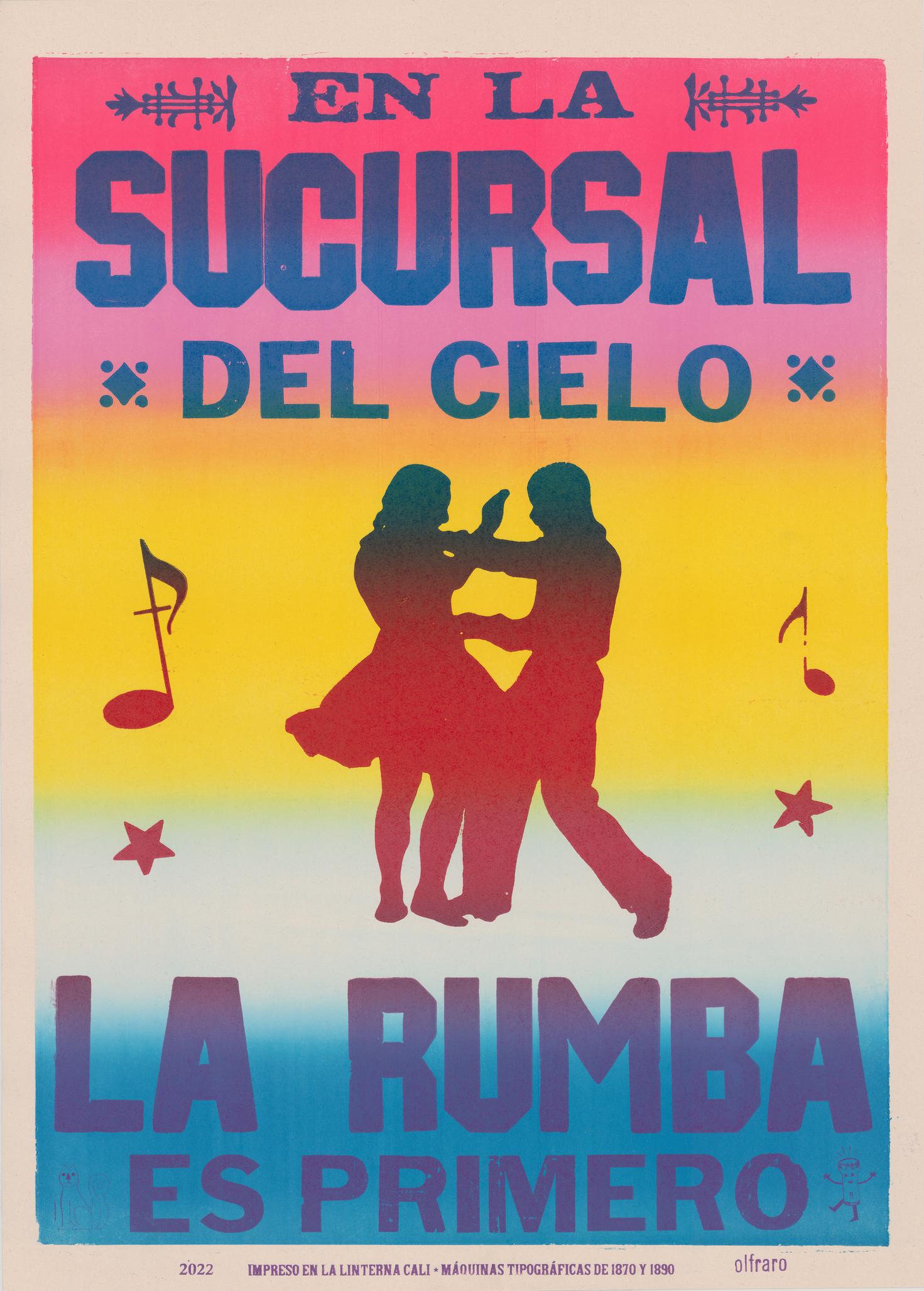 "En la Sucursal del Cielo, la Rumba va primero", 2022