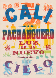 "Cali Pachanguero - Luz de un nuevo Cielo", 2022